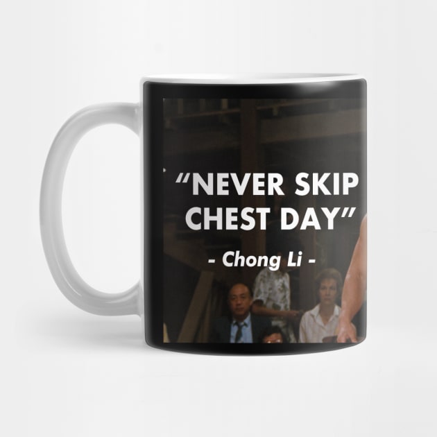 "Never skip chest day" - Chong Li by BodinStreet